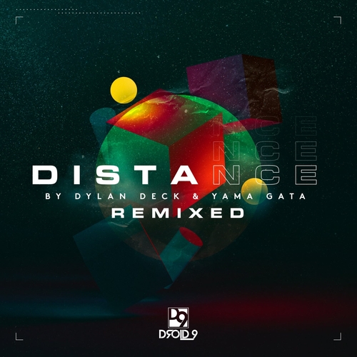 Dylan Deck, Yama Gata - Distance (Remixed) [D9R219]